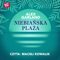 Niebiańska plaża - Alex Garland