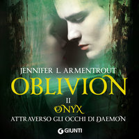 Oblivion II. Onyx attraverso gli occhi di Daemon - Jennifer L. Armentrout