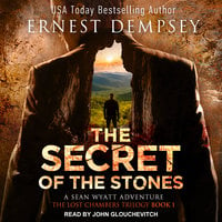 The Secret of the Stones - Ernest Dempsey