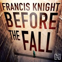 Before the Fall - Francis Knight