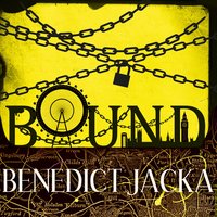 Bound: An Alex Verus Novel from the New Master of Magical London - Benedict Jacka