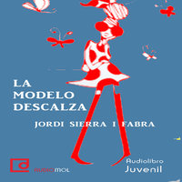 La modelo descalza - Jordi Sierra i Fabra