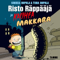 Risto Räppääjä ja kauhea makkara - Tiina Nopola, Sinikka Nopola