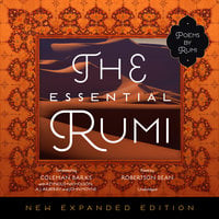 The Essential Rumi, New Expanded Edition - Jalal ad-Din Muhammad Rumi