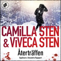 Återträffen - Viveca Sten, Camilla Sten