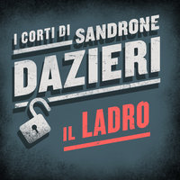 Il ladro - Sandrone Dazieri