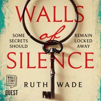 Walls of Silence - Ruth Wade
