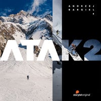 Atak na K2 - S1E4 - Joanna Chudy, Andrzej Bargiel