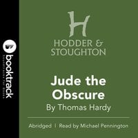 Jude the Obscure: BOOKTRACK EDITION - Thomas Hardy