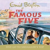 Five Go To Smuggler's Top - Enid Blyton