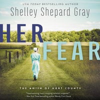 Her Fear: The Amish of Hart County - Shelley Shepard Gray