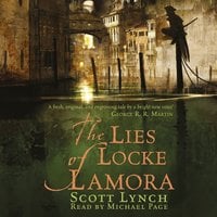 The Lies of Locke Lamora: The Gentleman Bastard Sequence, Book One - Scott Lynch