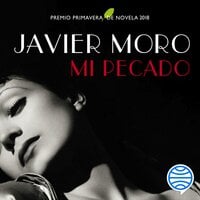 Mi pecado: Premio Primavera de Novela 2018 - Javier Moro