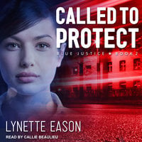 Called to Protect - Lynette Eason
