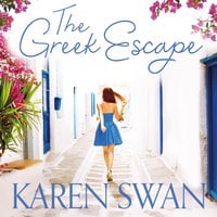 The Greek Escape - Karen Swan
