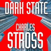 Dark State - Charles Stross