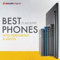 Best Flagship Phones - Siddhartha Sharma, Aditya Gopal Ganguly