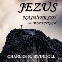 Tożsamość Jezusa - cz.1 - Charles R. Swindoll
