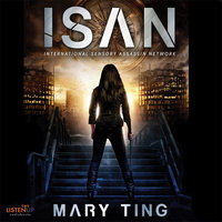 ISAN:International Sensory Assassin Network - Mary Ting