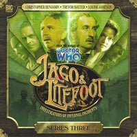 Jago & Litefoot - Series 03 - Justin Richards, Matthew Sweet, John Dorney, Andy Lane