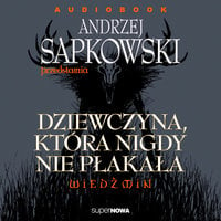 Dziewczyna, która nigdy nie płakała - Andrzej W. Sawicki