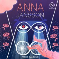 Farlig Sanning - Anna Jansson