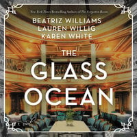 The Glass Ocean - Karen White, Beatriz Williams, Lauren Willig