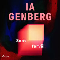 Sent farväl - Ia Genberg