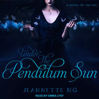 Under the Pendulum Sun - Jeannette Ng