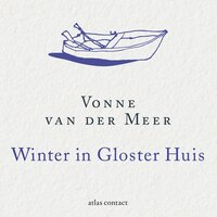 Winter in Gloster Huis - Vonne van der Meer