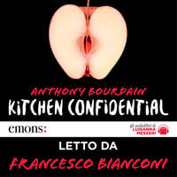 Kitchen confidential - Anthony Bourdain