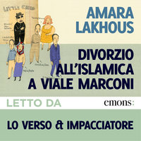 Divorzio all'islamica a Viale Marconi - Amara Lakhous