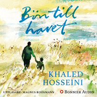 Bön till havet - Khaled Hosseini