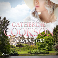 Glasjungfrun - Catherine Cookson
