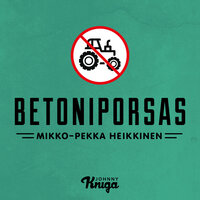 Betoniporsas - Mikko-Pekka Heikkinen