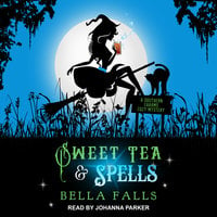 Sweet Tea & Spells - Bella Falls