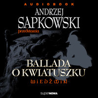 Ballada o kwiatuszku - Michał Smyk