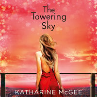 The Towering Sky - Katharine McGee