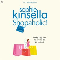 Shopaholic: Bekentenissen van een Shopaholic - Sophie Kinsella
