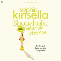 Shopaholic naar de sterren: Shopaholic 7 - Sophie Kinsella