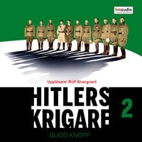 Hitlers krigare, del 2 - Guido Knopp