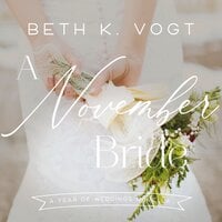 A November Bride - Beth K. Vogt