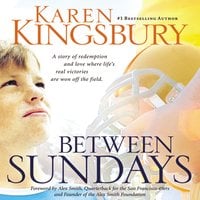 Between Sundays - Karen Kingsbury