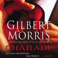 Charade - Gilbert Morris