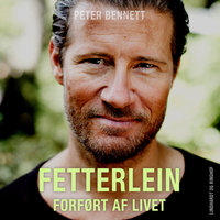 Fetterlein - forført af livet - Peter Bennett