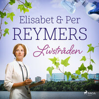 Livstråden - Elisabet Reymers, Per Reymers