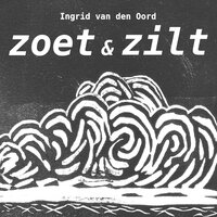 Zoet & zilt - Ingrid van den Oord