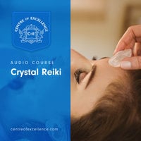 Crystal Reiki - Centre of Excellence