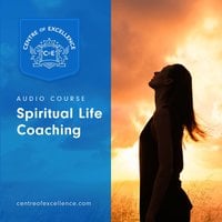 Spiritual Life Coaching - Centre of Excellence