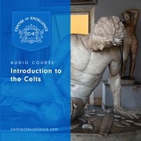Introduction to the Celts - Centre of Excellence